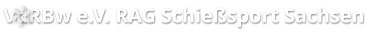 VdRBw e.V. RAG Schießsport Sachsen
